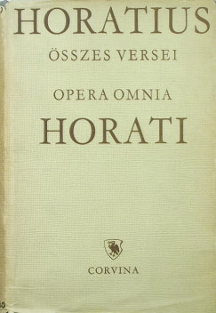 Horatius - Horatius sszes versei - (ktnyelv)