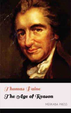 Thomas Paine - The Age of Reason