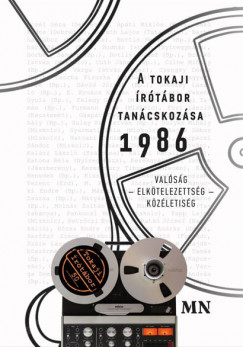 Kkay Viola   (Szerk.) - Soltsz Mrton   (Szerk.) - A tokaji rtbor tancskozsa 1986