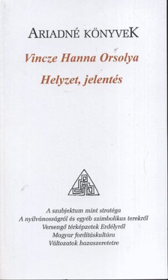 Vincze Hanna Orsolya - Helyzet, jelents
