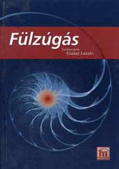 Dr. Szalai Lszl   (Szerk.) - Flzgs