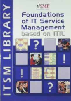 Foundations of IT Service Managment based on ITIL