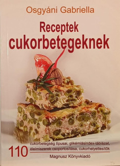 Osgyni Gabriella - Receptek cukorbetegeknek