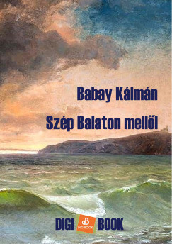 Babay Klmn - Szp Balaton melll