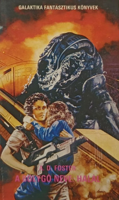 Alan Dean Foster - A bolyg neve: Hall