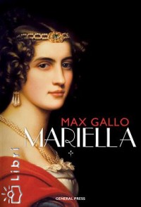 Max Gallo - Mariella