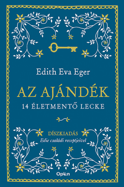 Edith Eva Eger - Az ajándék - Díszkiadás