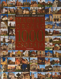 Papp Mri - Magyarorszg 1000 csodja