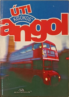 Szilfai Anna  (�ssze�ll.) - Angol �ti kisokos