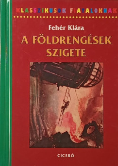 Feh�r Kl�ra - A f�ldreng�sek szigete
