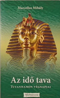 Marcellus Mihly - Az id tava