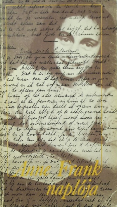 Anne Frank - Ernst Schnabel - Anne Frank naplója - Anne Frank nyomában