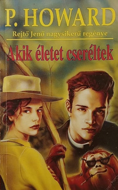 P. Howard - Akik �letet cser�ltek