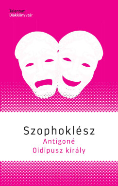 Szophoklész - Antigoné / Oidipusz király