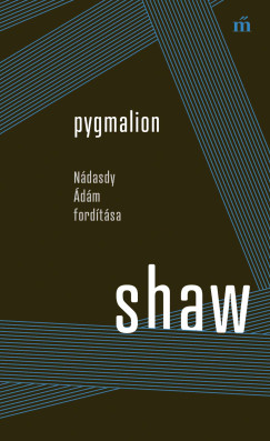 George Bernard Shaw - Pygmalion