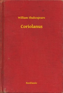 William Shakespeare - Coriolanus