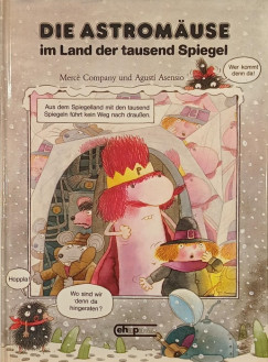 Die Astromäuse im Land der tausend Spiegel