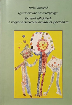 Perlai Rezsn - Gyermekeink szeretetignye