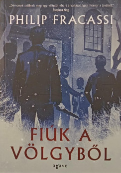Philip Fracassi - Fi�k a v�lgyb�l