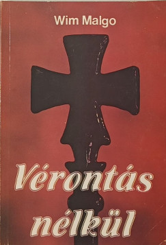 Wim Malgo - V�ront�s n�lk�l