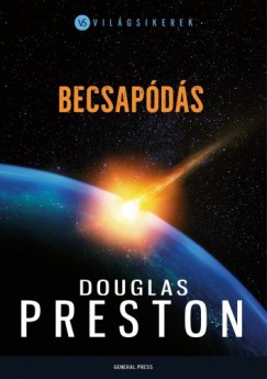 Douglas Preston - Becsapds