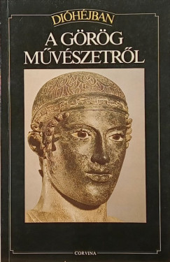 Flavio Conti - Dióhéjban a görög művészetről