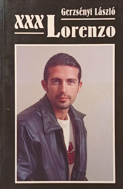 Gerzsényi László - XXX Lorenzo