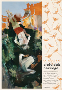 Lars Elling - A tvidk hercegei
