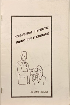 Marx Howell - Non-verbal Hypnotic Induction Technique - dediklt