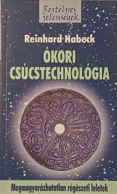 Reinhard Habeck - �kori cs�cstechnol�gia