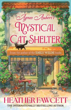Heather Fawcett - Agnes Aubert's Mystical Cat Shelter