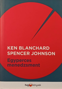 Ken Blanchard - Dr. Spencer Johnson - Egyperces menedzsment