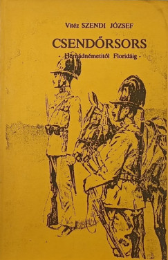 Szendi Jzsef - Csendrsors