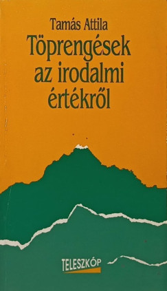 Tams Attila - Tprengsek az irodalmi rtkrl