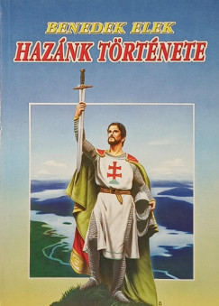 Benedek Elek - Haznk trtnete