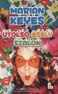 Marian Keyes - Utols Esly Szalon 1-2.