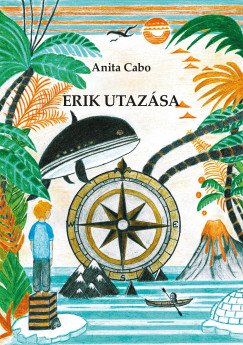 Anita Gabo - Erik utazsa