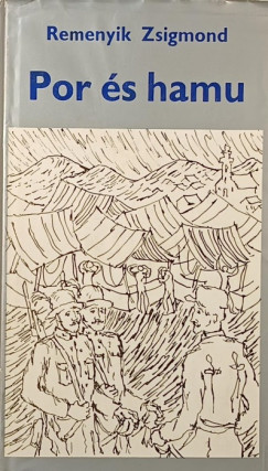 Remenyik Zsigmond - Por �s hamu