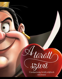 Serena Valentino - A t�r�tt sz�v� - Csodaorsz�g kir�lyn�j�nek t�rt�nete