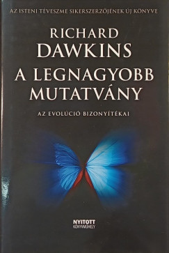 Richard Dawkins - A legnagyobb mutatvny