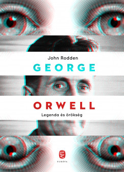 John Rodden - George Orwell