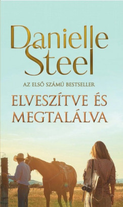 Danielle Steel - Elvesztve s megtallva