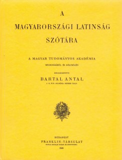 Bartal Antal - A magyarorszgi latinsg sztra