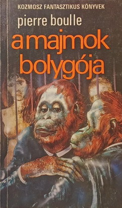 Pierre Boulle - A majmok bolygója