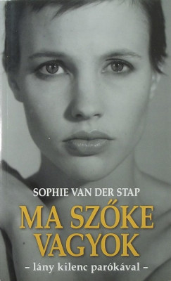 Sophie Van Der Stap - Ma szke vagyok