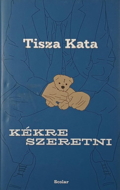 Tisza Kata - K�kre szeretni