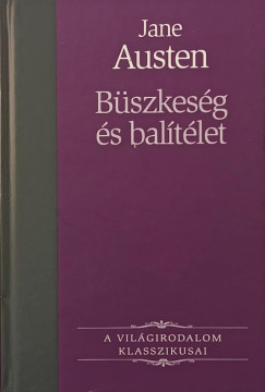 Jane Austen - Büszkeség és balítélet