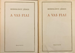 Kodolnyi Jnos - A vas fiai I-II.
