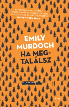Emily Murdoch - Ha megtallsz