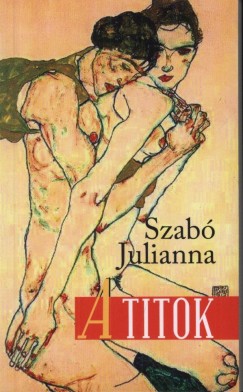 Szab Julianna - A titok